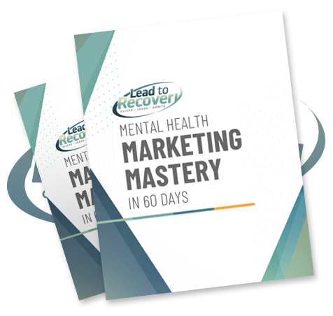 LTR Guide Mental Health Marketing Mastery