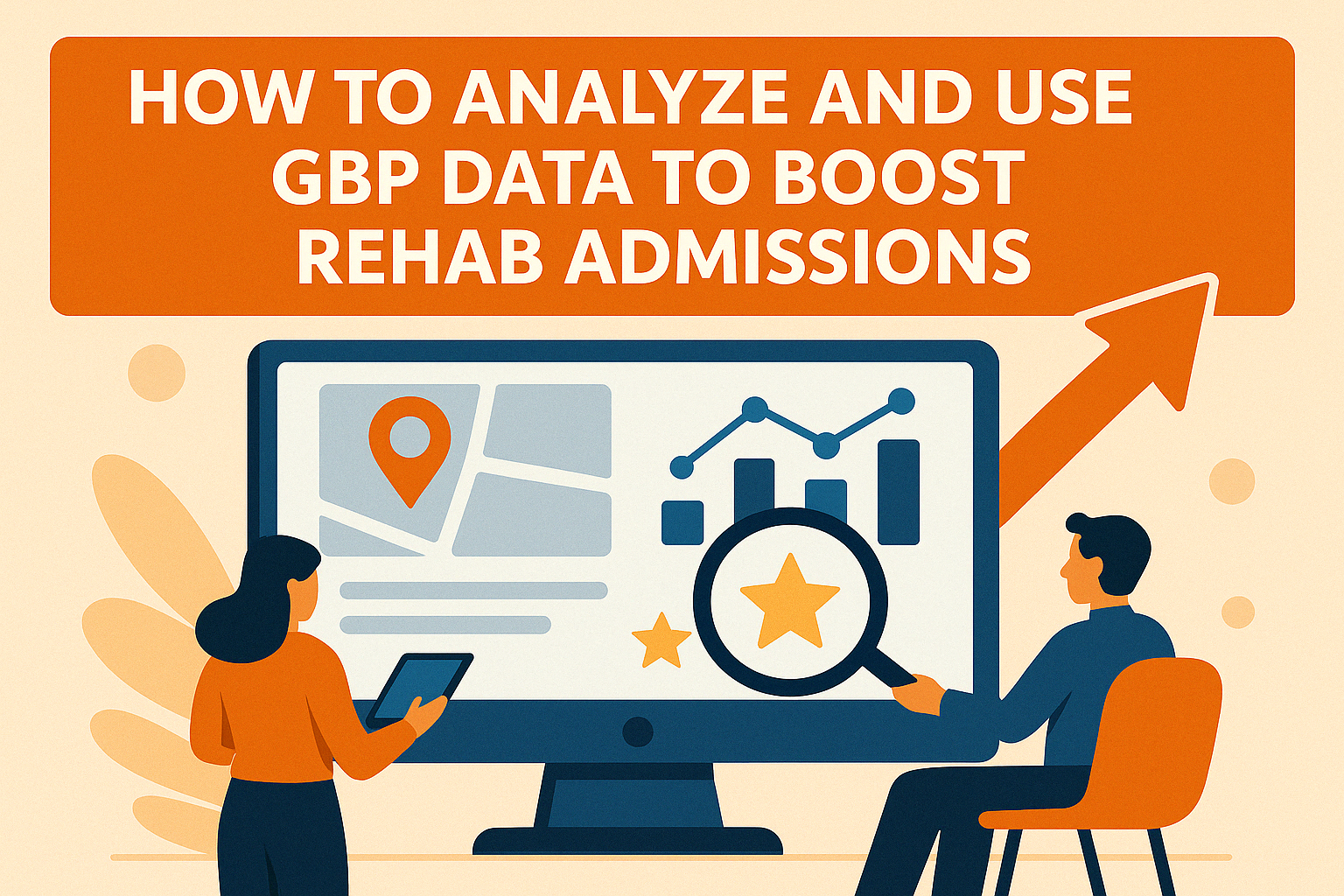 Team reviewing Google Business Profile data to improve GBP analytics and drive more rehab admissions
